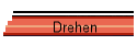 Drehen