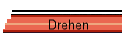 Drehen
